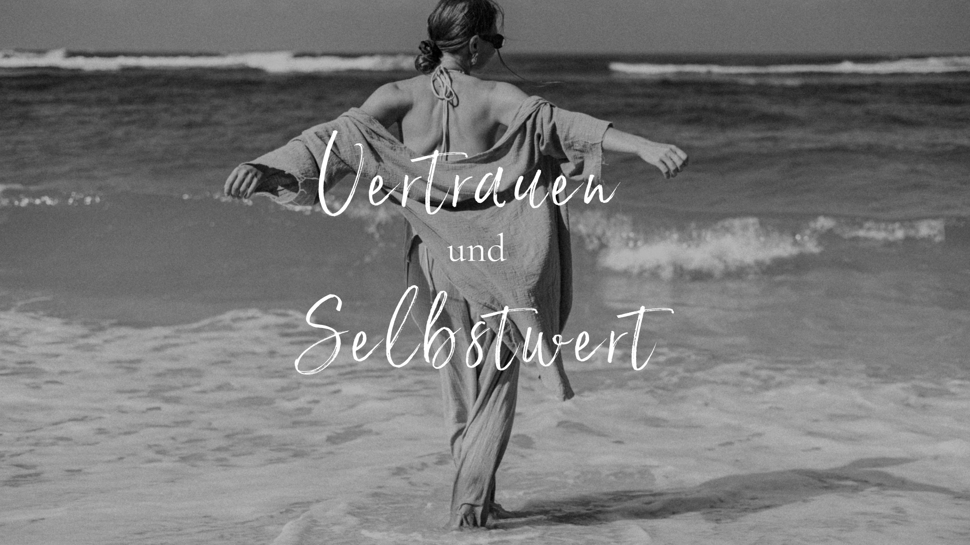 Vertrauen & Selbstwert (1)